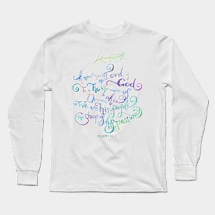 The Lord is God - Psalm 100:3 Long Sleeve T-Shirt